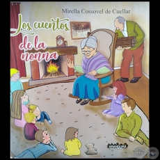 LOS CUENTOS DE LA NONNA - Autora: MIRELLA COSSOVEL DE CUELLAR - Año 2021